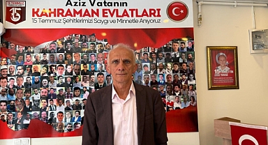15 Temmuz şehidinin abisi Fuat Yavuz: