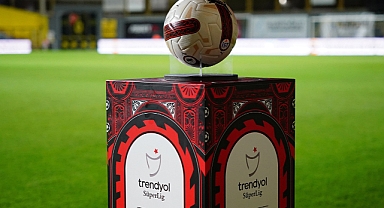 Trendyol Süper Lig'de 2025-2026 sezonu fikstürü belli oldu