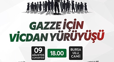 Bursa Gazze'nin sesini duyurmak için yürüyecek